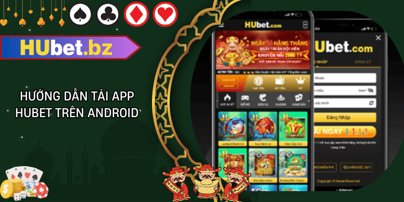 Hướng dẫn tải app hubet trên android